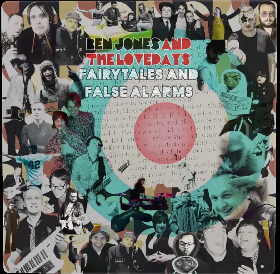 Ben Jones and The Lovedays — Fairytales and False Alarms album cover